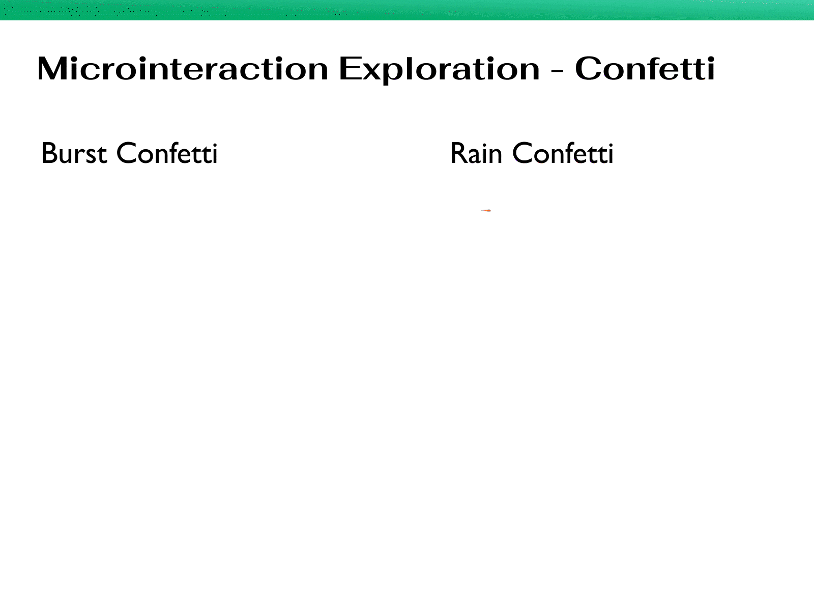 Confetti exploration